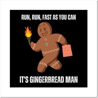 Gingerbread Man on a Mission Posters and Art